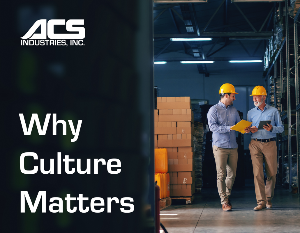 Manufacturing Culture: What You Need To Know - ACS Industries
