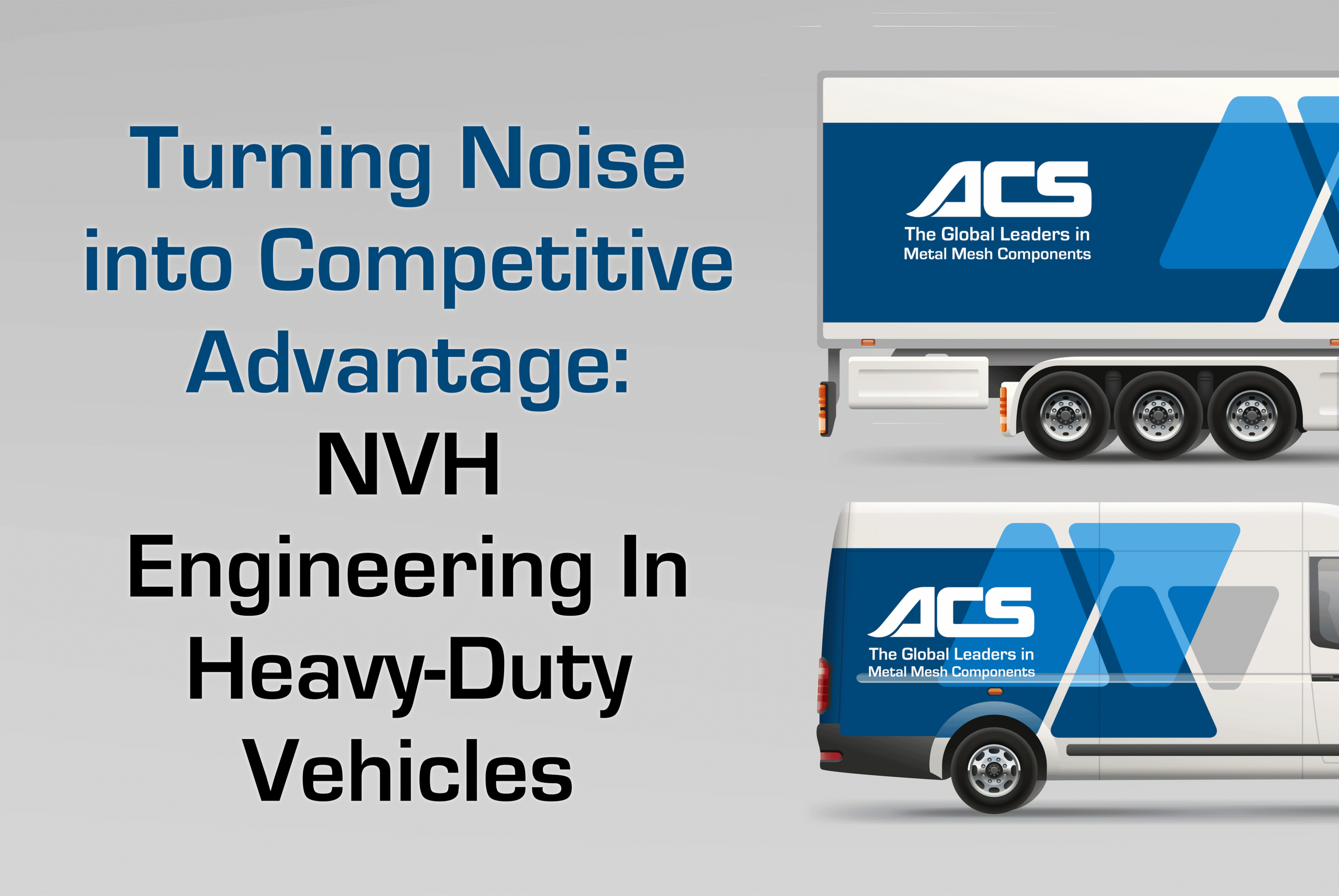Turning Noise into Competitive Advantage: NVH Engineering in Heavy-Duty ...